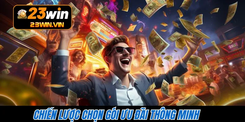 Chiến lược chọn gói ưu đãi thông minh