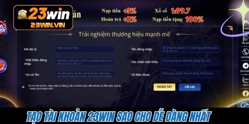 Tạo tài khoản 23WIN sao cho dễ dàng nhất