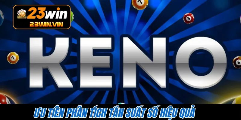 Ưu tiên phân tích tần suất số hiệu quả 