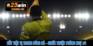 Bẫy Việt Vị Trong Bóng Đá – Chiến Thuật Phòng Ngự #1