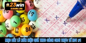 Mẹo Bắt Lô Xiên Hiệu Quả Theo Cách Chơi Thực Tế Hot #1