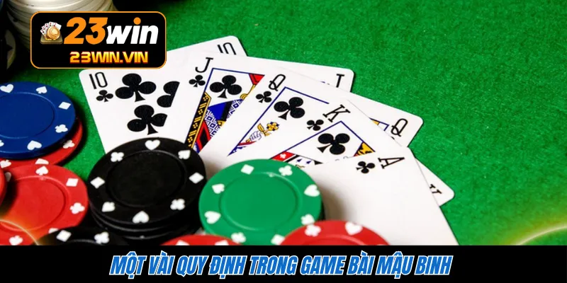 Một vài quy định trong game bài Mậu Binh 